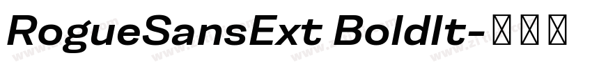 RogueSansExt BoldIt字体转换
